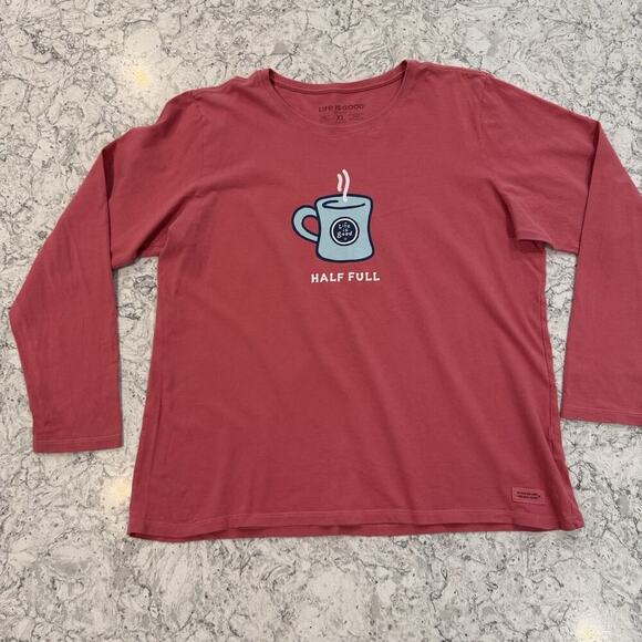 Life Is Good Women’s T Shirt Crusher Tee Top Size XL Half Full Coffee Mug LS - Picture 3 of 7
